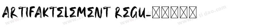 ArtifaktElement Regu字体转换